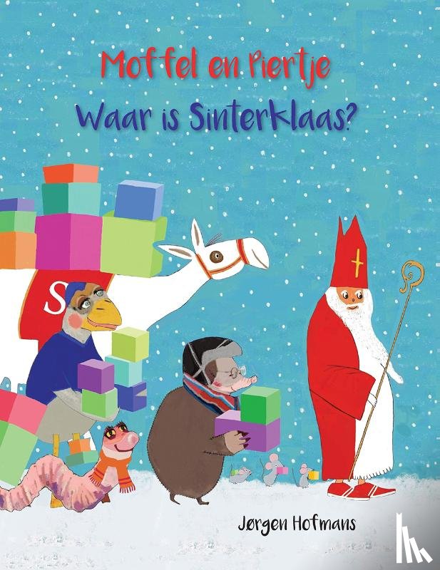 Hofmans, Jørgen - Moffel en Piertje Waar is Sinterklaas? en Moffel en Piertje en de bijzondere kerstboom