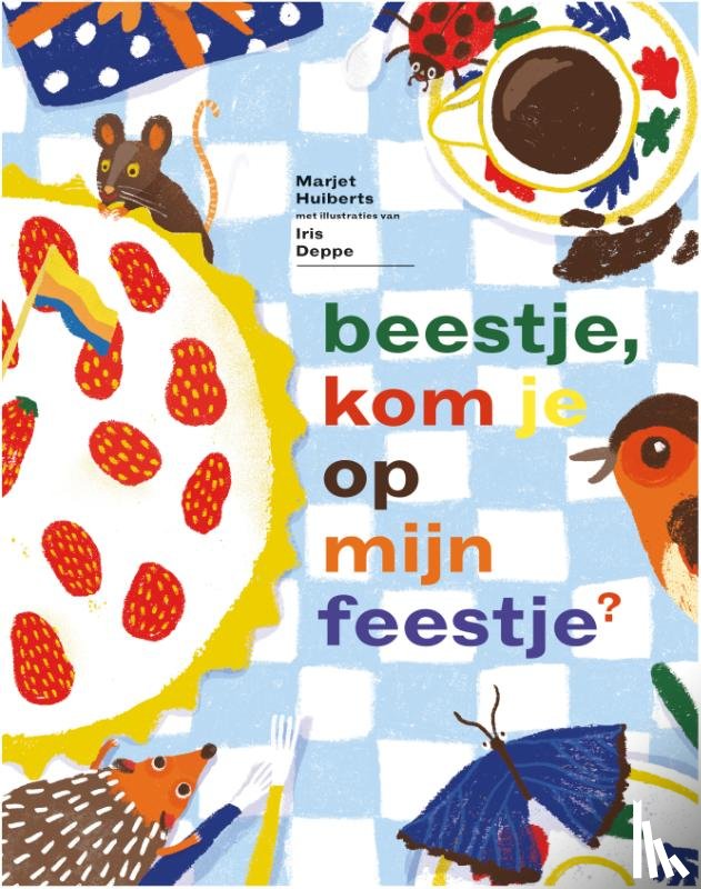 Huiberts, Marjet - Beestje, kom je op mijn feestje?