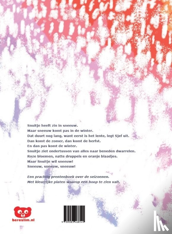 Bos, Tamara - Snuitje wil sneeuw sneeuw sneeuw!