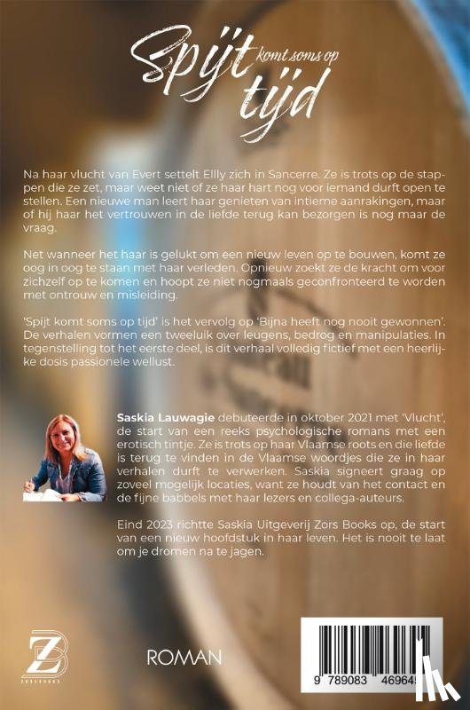 Lauwagie, Saskia - Spijt komt soms op tijd