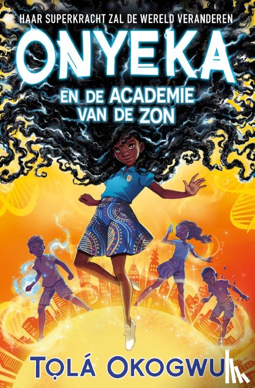 Okogwu, Tolá - Onyeka en de academie van de zon