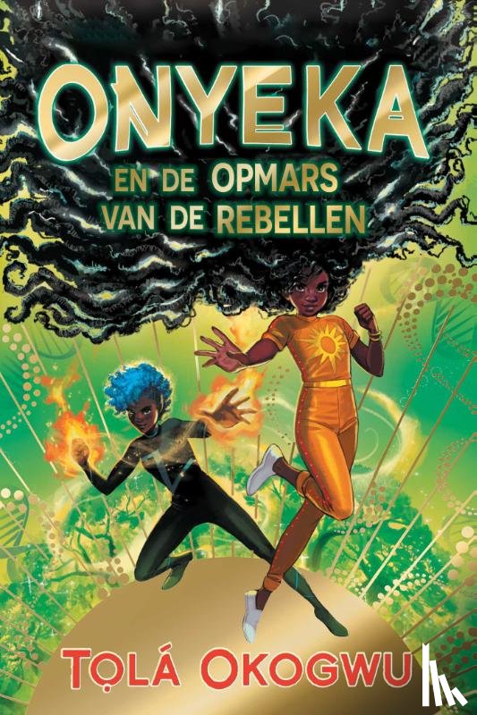 Okogwu, Tolá - Onyeka en de opmars van de rebellen