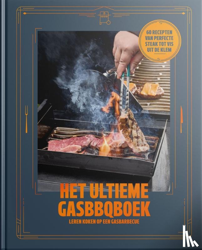 Hazebroek, Jeroen - Het Ultieme GasBBQboek