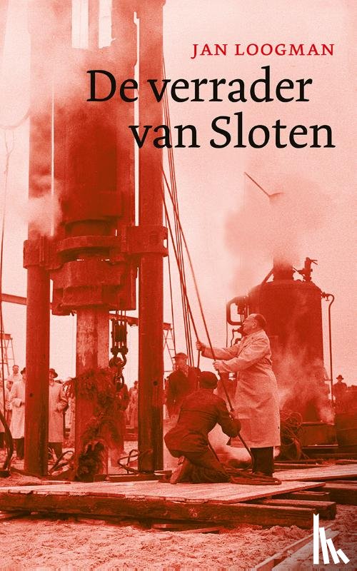 Loogman, Jan - De verrader van Sloten