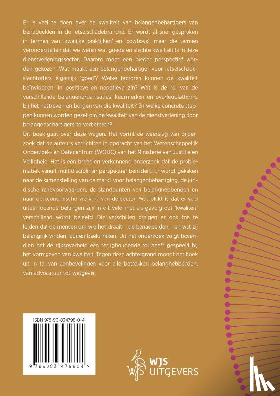 Boom, W.H. van, Rijnhout, Rianka, Gulyás, Han, Derksen, Jolette - De belangenbehartiger bij letselschade