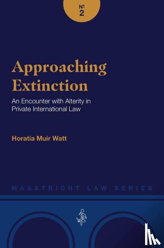 Muir Watt, Horatia - Approaching Extinction