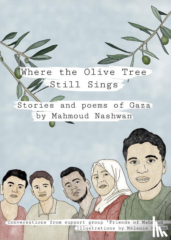 Nashwan, Mahmoud - Where The Olive Tree Still Sings