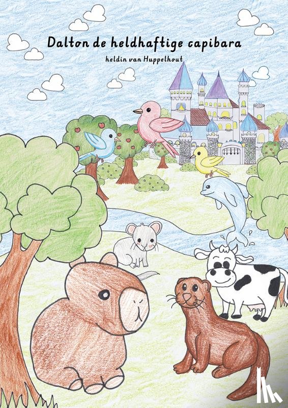 Vinci, Alina da, DaVinci, Diana, Geers, Boer, Hellburg, Leeuwen, Jansen, Chan, Noordhoek, Moio - Dalton de Heldhaftige Capibara