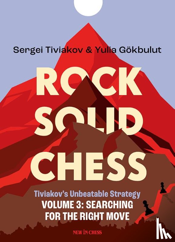 Tiviakov, Sergei - ROCK SOLID CHESS VOLUME 3