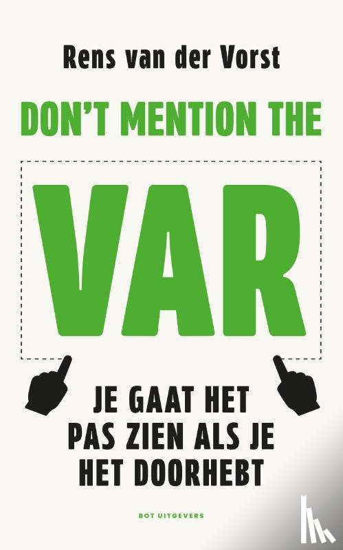 Vorst, Rens van der - Don't mention the VAR