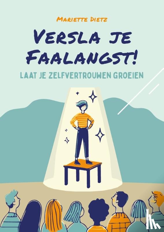 Dietz, Mariette - Versla je faalangst!