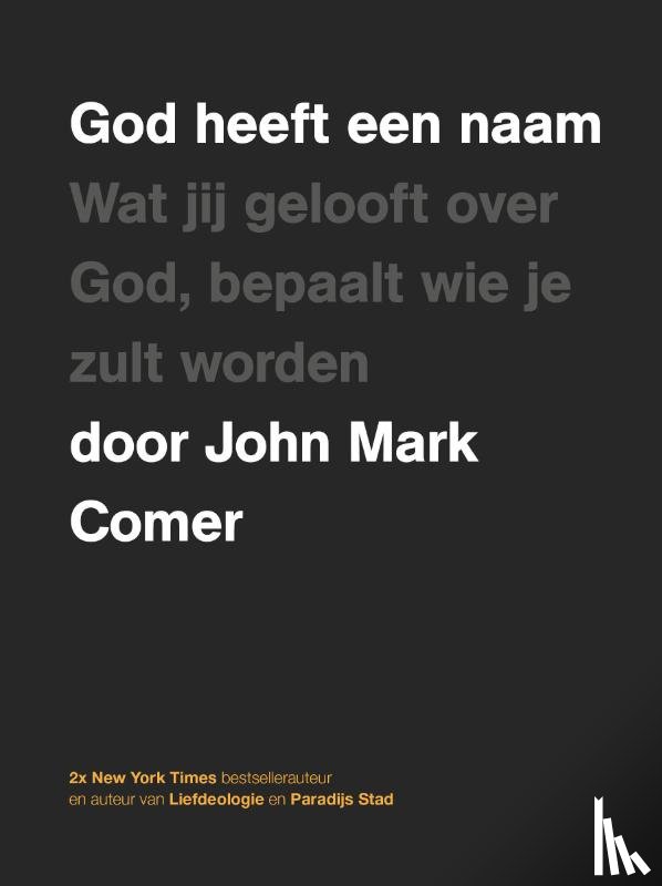 Comer, John Mark - God heeft een naam