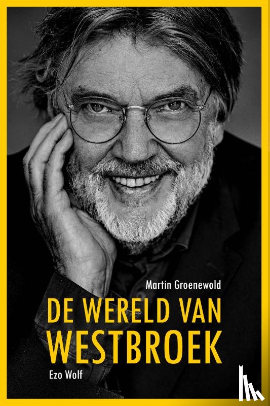 Groenewold, Martin - De wereld van Westbroek