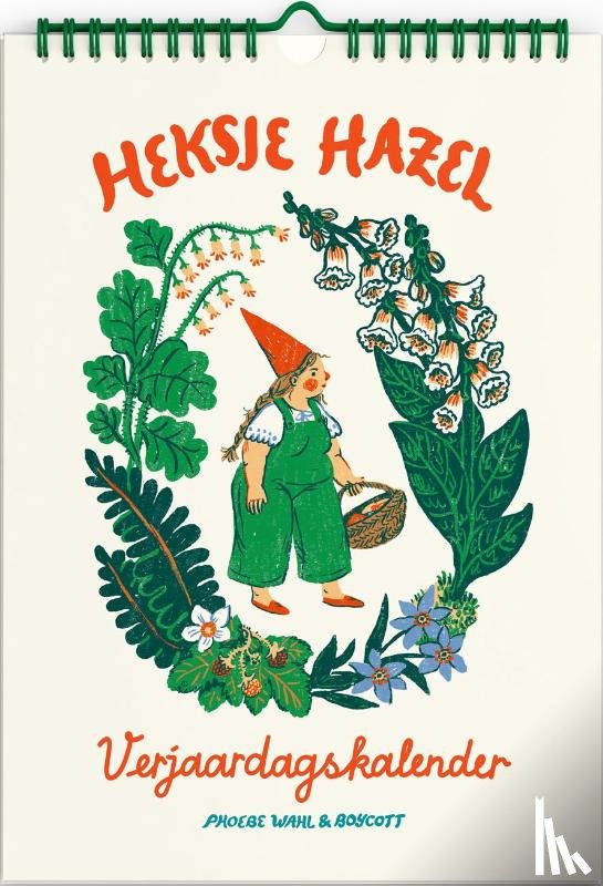 Wahl, Phoebe - Heksje Hazel verjaardagskalender