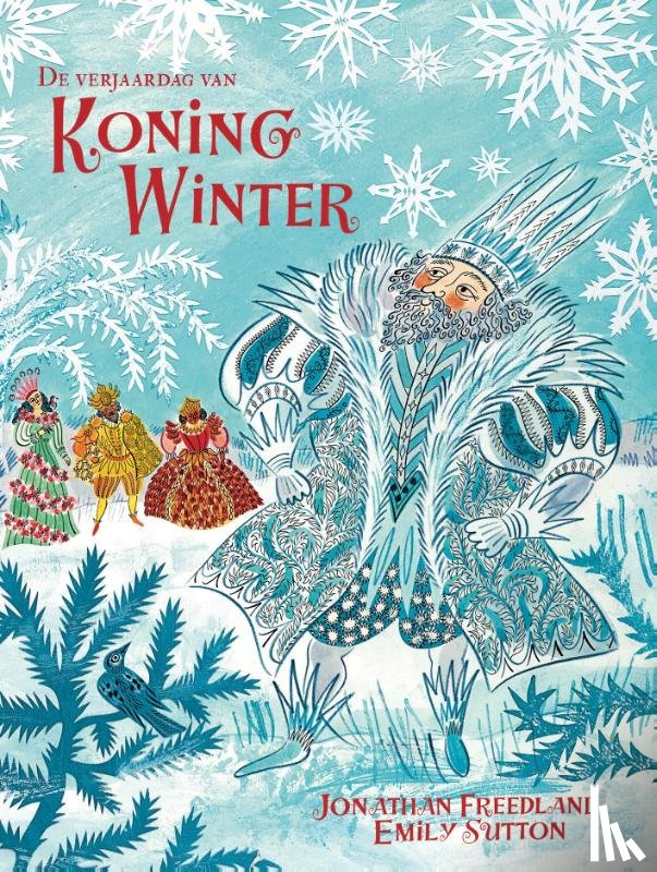 Freedland, Jonathan - De verjaardag van Koning Winter