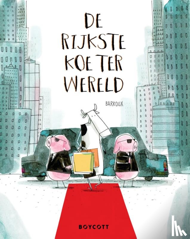Barroux - De rijkste koe ter wereld