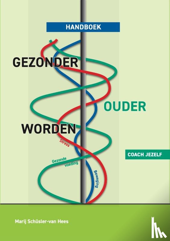 Schüsler, Marij - Handboek Gezonder Ouder Worden