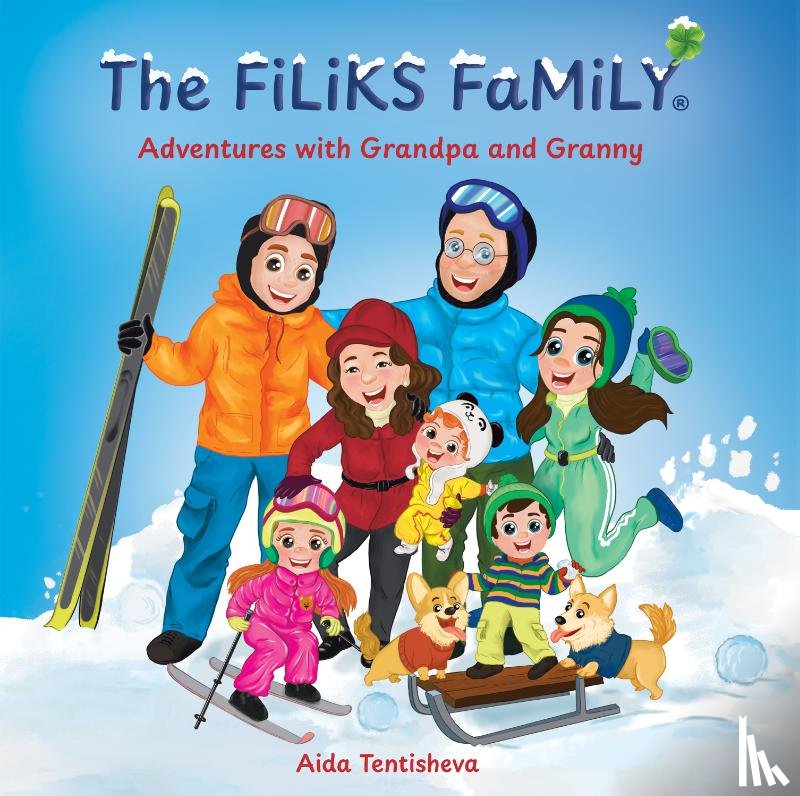 Tentisheva, Aida - The Filiks Family. Adventures with Grandpa and Granny