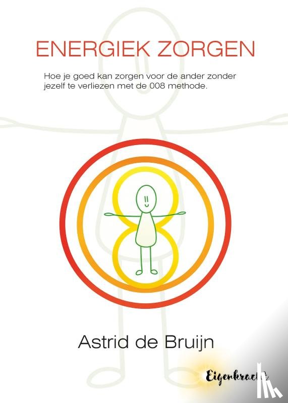 Bruijn, Astrid de - Energiek Zorgen