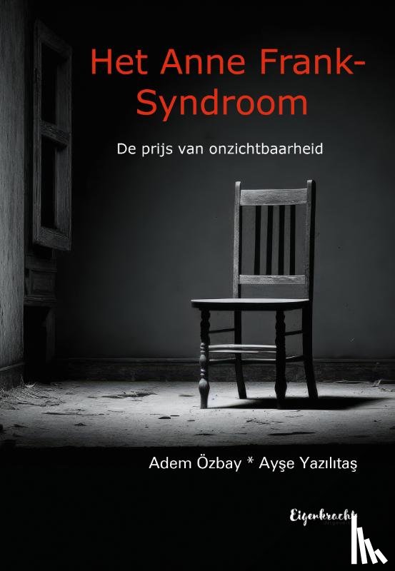 Yazilitas, Ayse, Ozbay, Adem - Het Anne Frank Syndroom