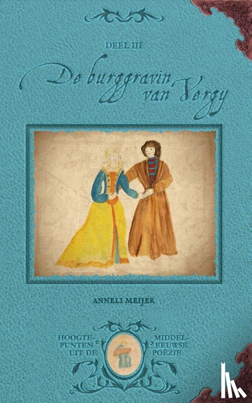 Meijer, Anneli - De burggravin van Vergy