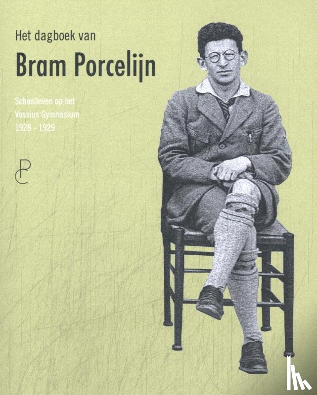 Porcelijn, Bram - Het dagboek van Bram Porcelijn
