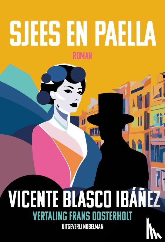 Blasco Ibáñez, Vicente - Sjees en Paella