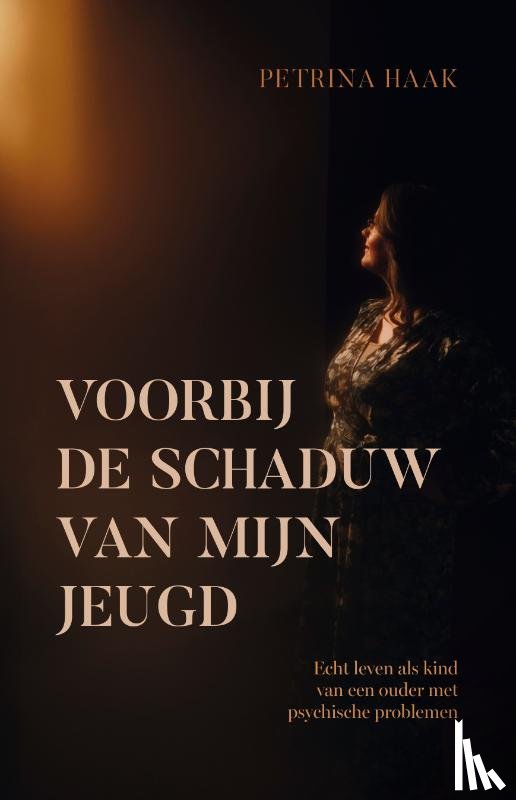 Haak, Petrina - Voorbij de schaduw van mijn jeugd
