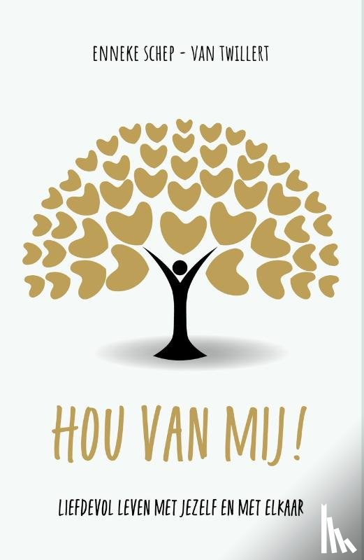 Schep-van Twillert, Enneke - Hou van mij!