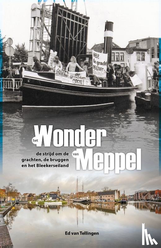Tellingen, Ed van - Het wonder van Meppel