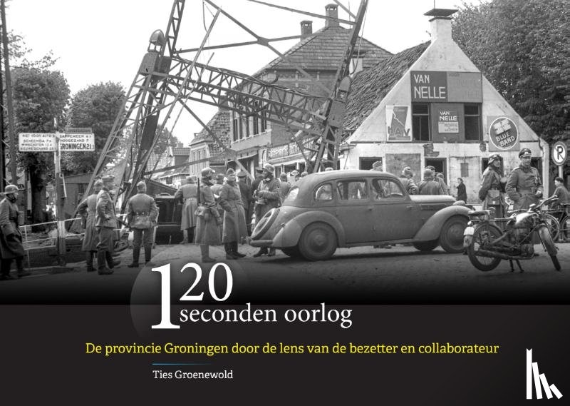 Groenewold, Ties - 120 seconden oorlog
