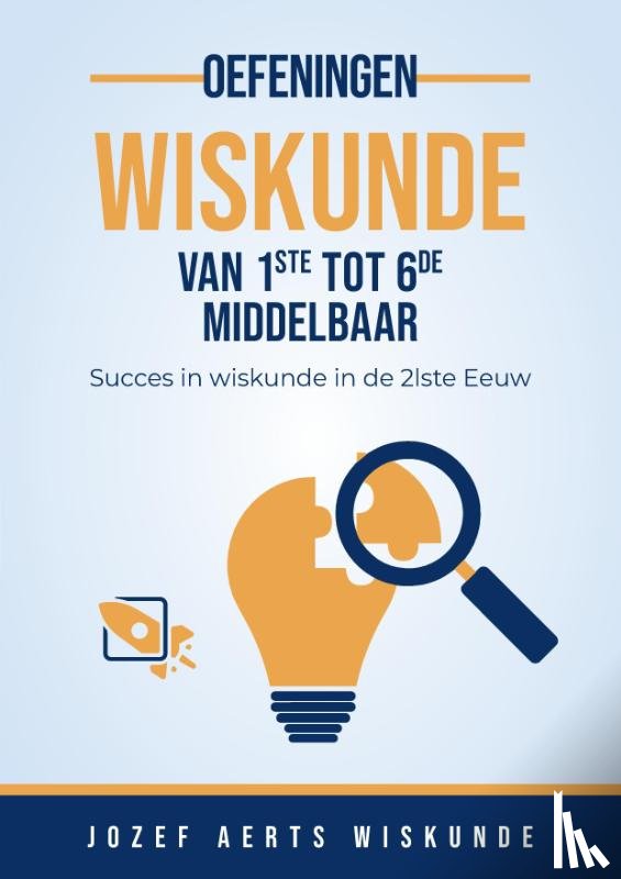 Aerts, Jozef - Oefeningen Wiskunde van 1ste tot 6de Middelbaar in Vlaanderen