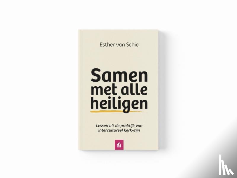 Schie, Esther van - Samen met alle heiligen