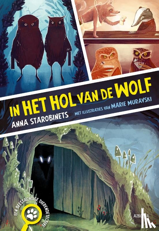 Starobinets, Anna - In het hol van de wolf
