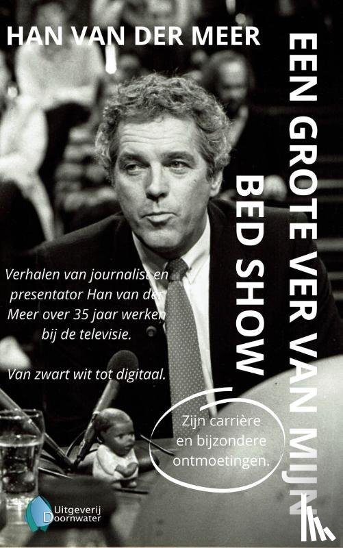 Meer, Han van der - Een grote ver van mijn bed show