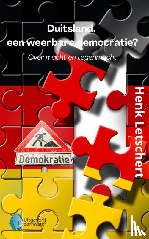 Letschert, Henk - Duitsland, een weerbare democratie?