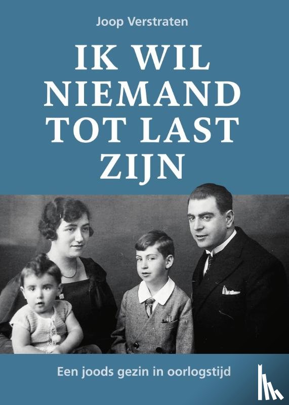 Verstraten, Joop - Ik wil niemand tot last zijn