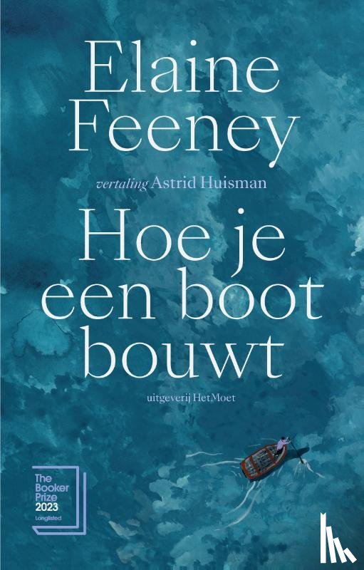 Feeney, Elaine - Hoe je een boot bouwt