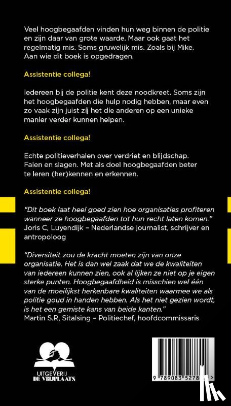 Wiebes, Mark, Tamerus, John, Vuijk, Simon - Assistentie collega!