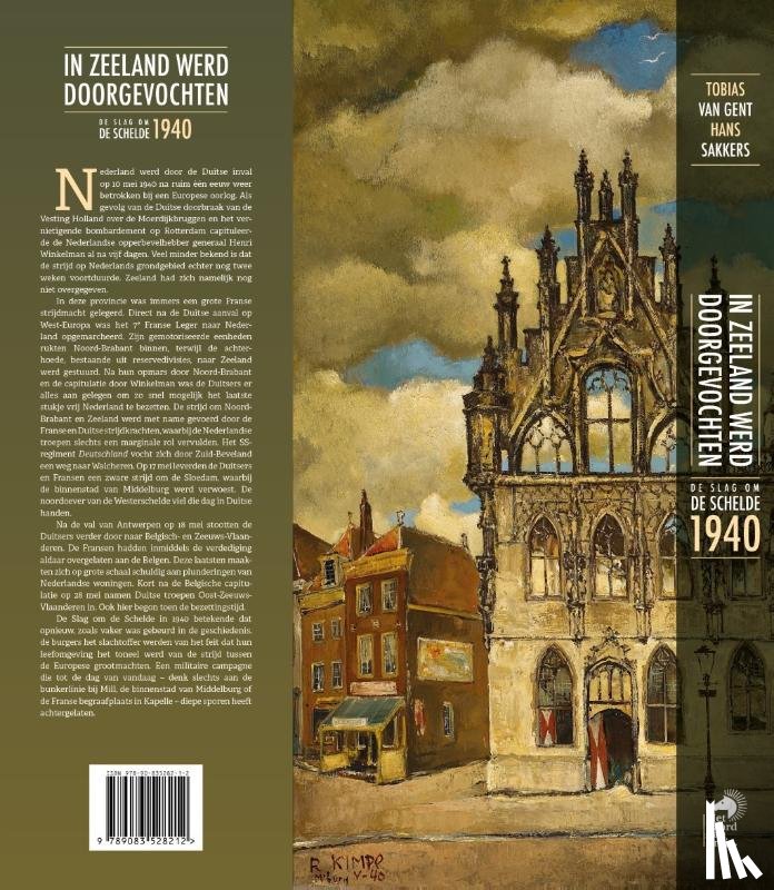 Sakkers, Hans, Gent, Tobias van - In Zeeland werd doorgevochten