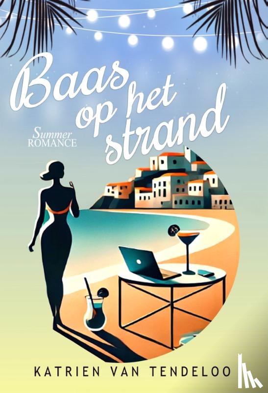 Tendeloo, Katrien Van - Baas op het strand