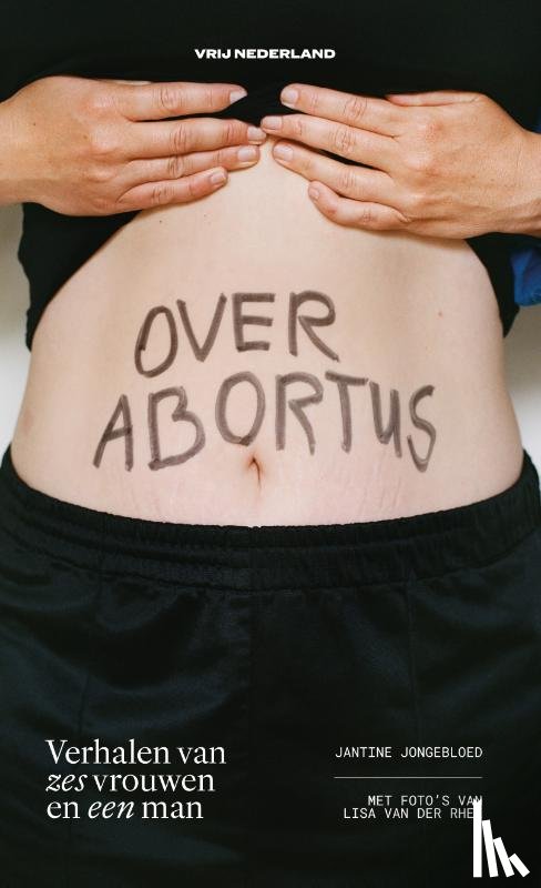 Jongebloed, Jantine - Over abortus