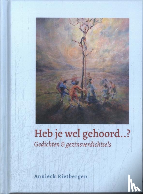 Rietbergen, Annieck - Heb je wel gehoord...?