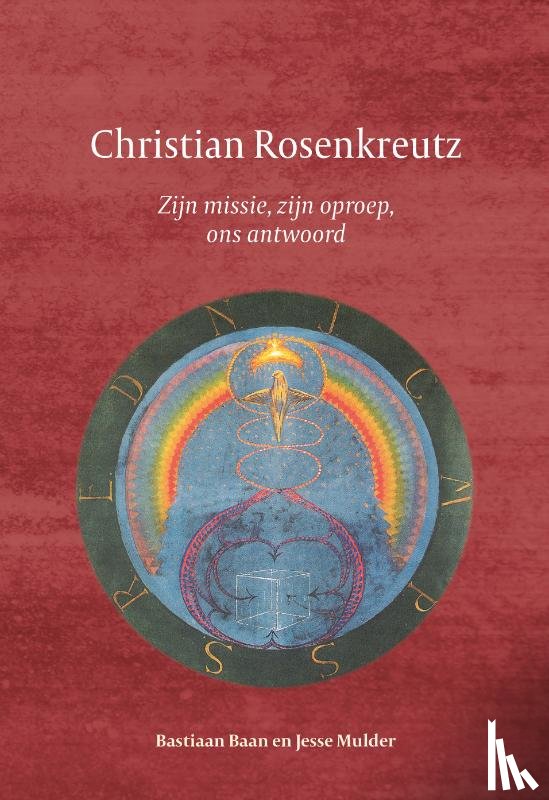 Baan, Bastiaan, Mulder, Jesse - Christian Rosenkreutz