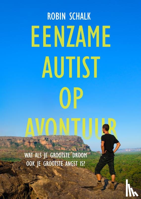 Schalk, Robin - Eenzame autist op avontuur