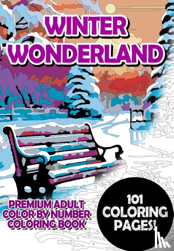 Korbee, Timo - Winter Wonderland - Premium Adult Color By Number Coloring Book