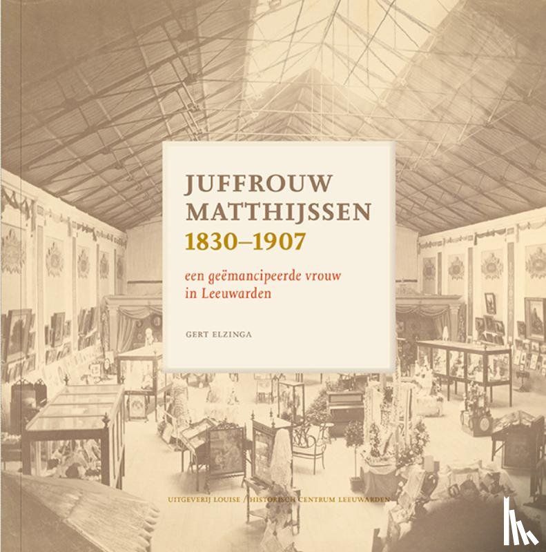Elzinga, Gert - Juffrouw Matthijssen 1830-1907