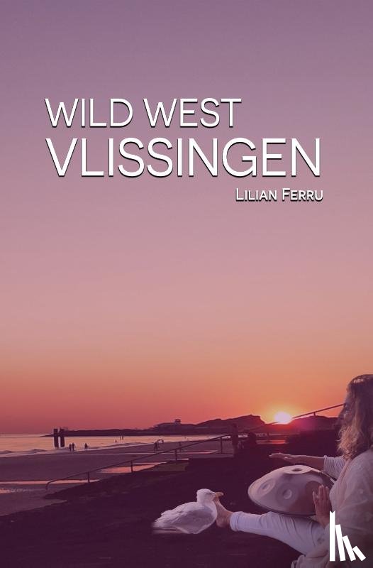 Ferru, Lilian - Wild West Vlissingen