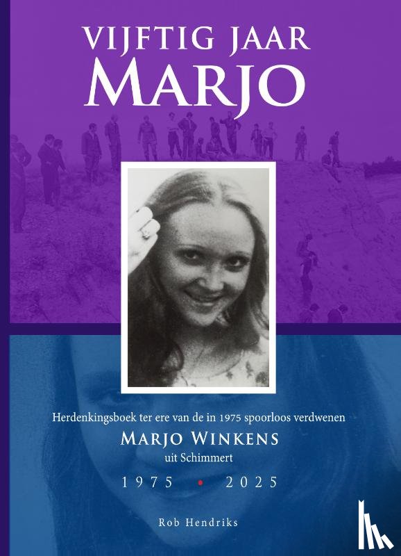 Hendriks, Rob - Vijftig jaar Marjo