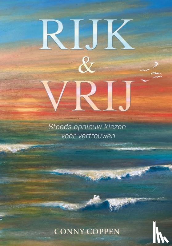Coppen, Conny - Rijk en vrij